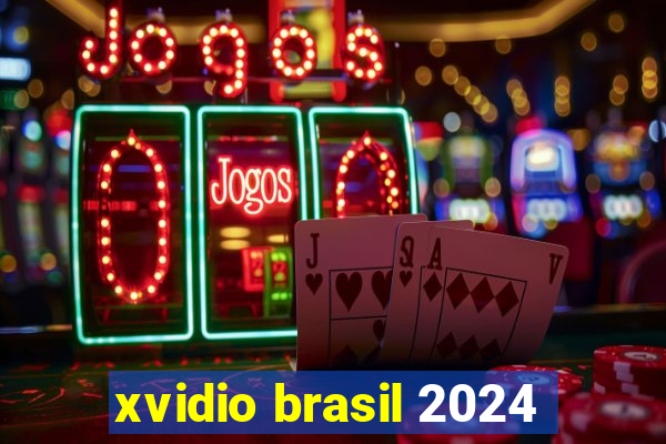 xvidio brasil 2024